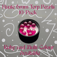 Haute 6mm Terp Pearls 10pk Brandon Vape SuperStore and Cannabis Manitoba Canada